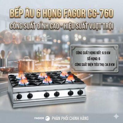 Bếp âu 6 họng Fagor CG-760